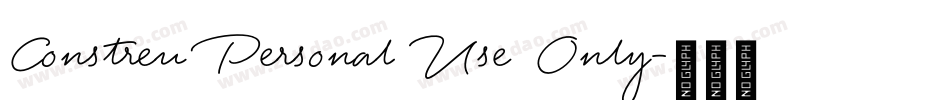 Constreu Personal Use Only字体转换